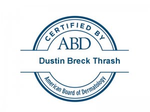 Dr. Breck Thrash is a Board-Certified Dermatologist seeing patients in Dallas and Fort Worth, Texas at U.S. Dermatology Partners.
