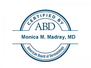 Monica Madry, MD - American Board of Dermatology - Badge