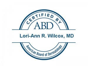 Lori-Ann Wilcox, MD - American Board of Dermatology Badge