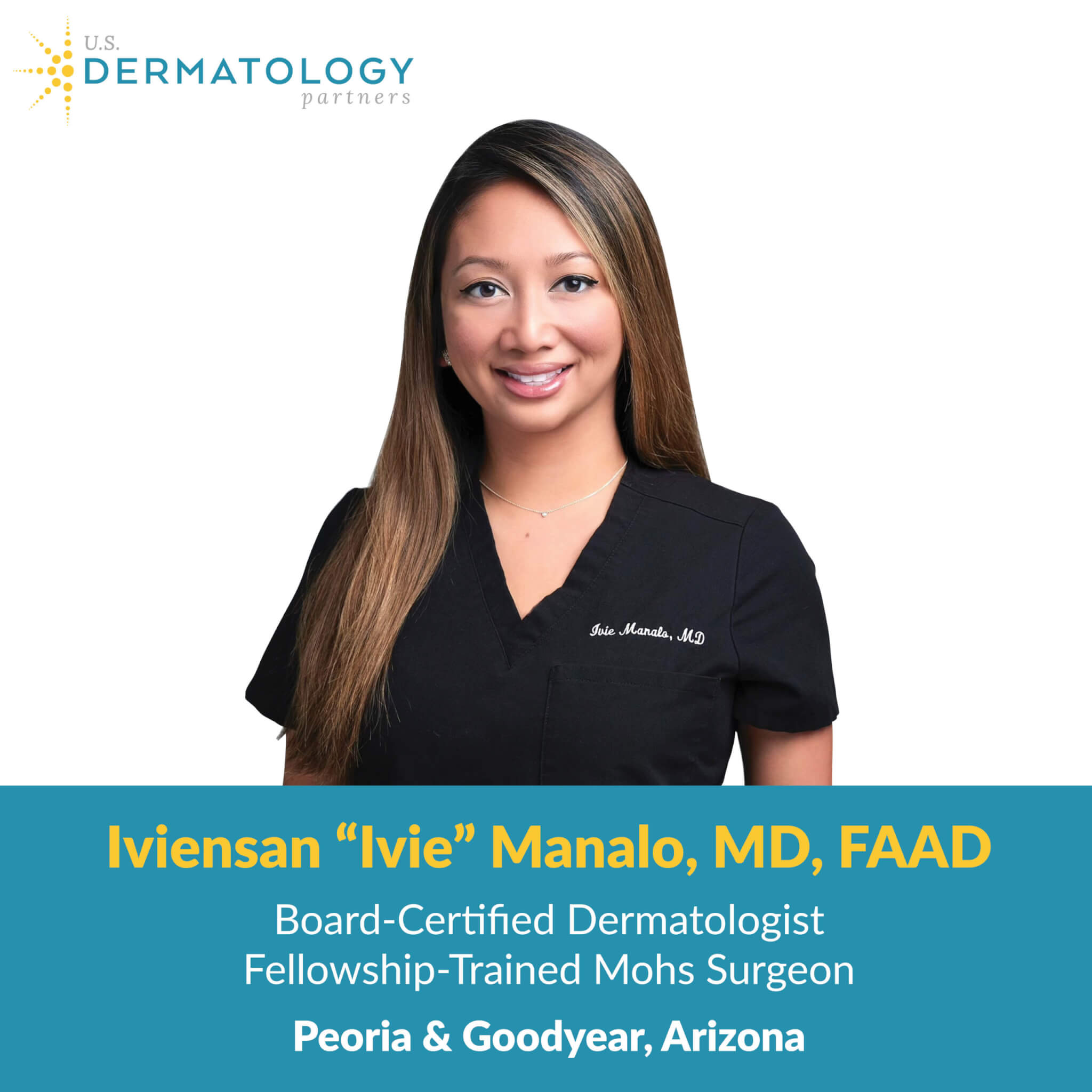 Iviensan Manalo is a dermatologist providing skin care to patients in Peoria and Goodyear, Arizona. He is now accepting patients!