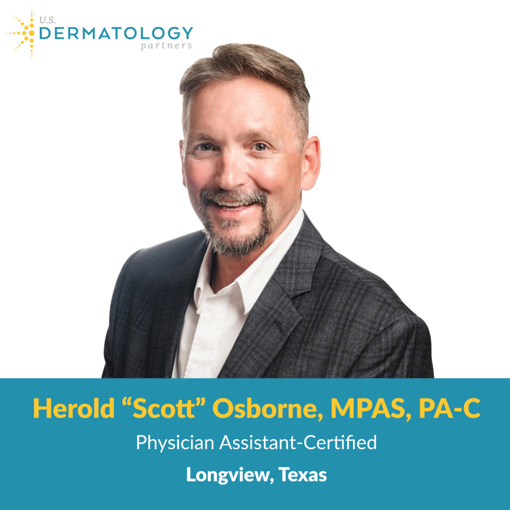 Welcome Herold "Scott" Osborne, PA-C to Longview, Texas