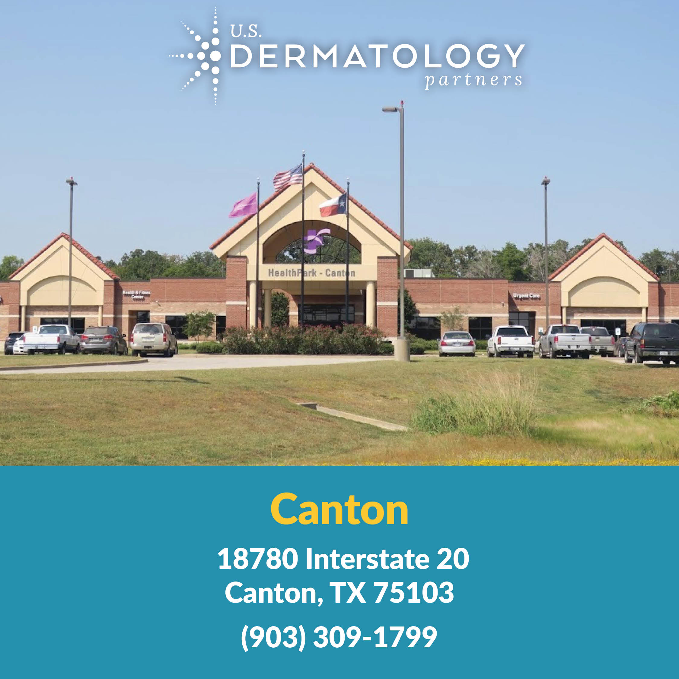 U.S. Dermatology Partners is your specialty dermatologist in Canton, Texas. We offer treatment for acne, eczema, skin cancer, & more.