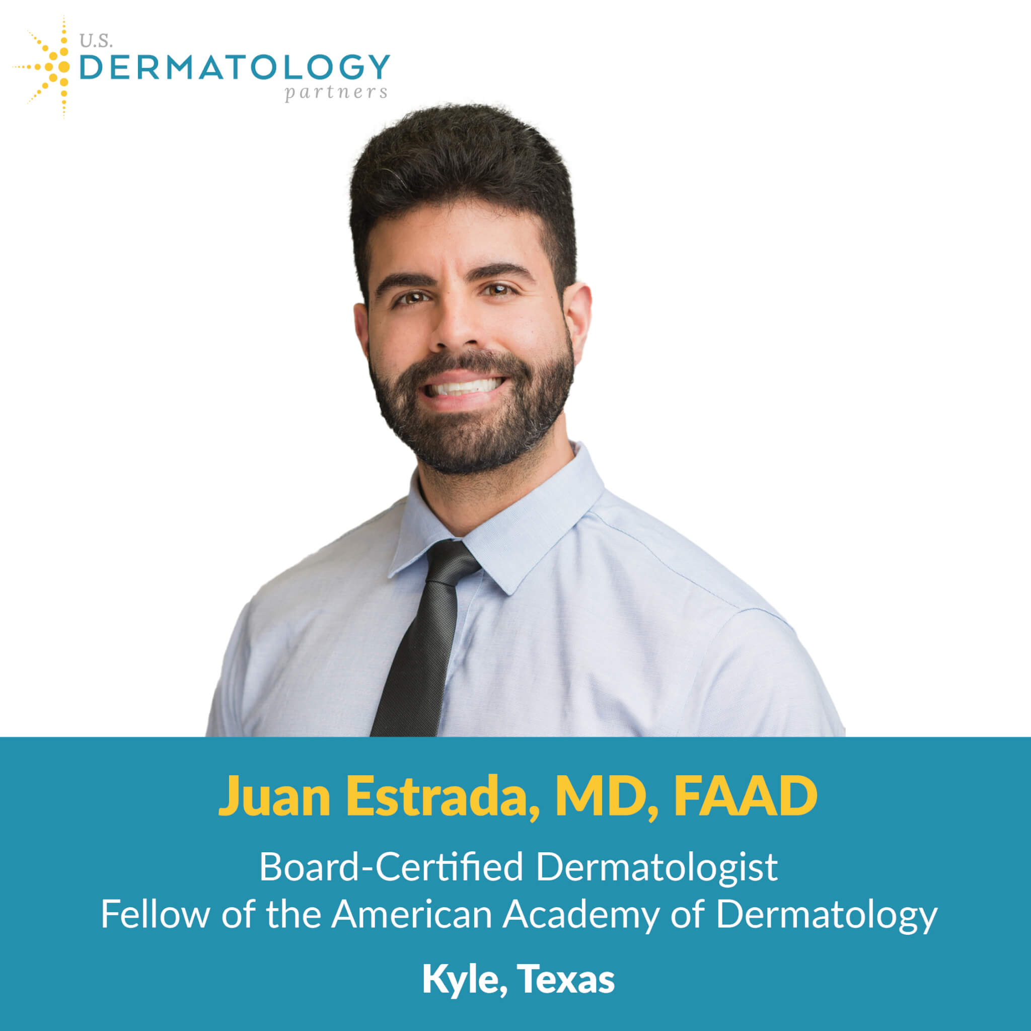 Dr. Juan Estrada is a Board-Certified Dermatologist serving patients in Kyle, Texas at U.S. Dermatology Partners