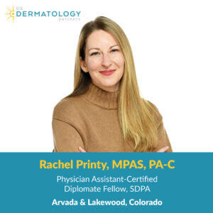 Rachel Printy, PA-C is a certified physician assistant providing dermatology skin care services to patients in Lakewood, Colorado.