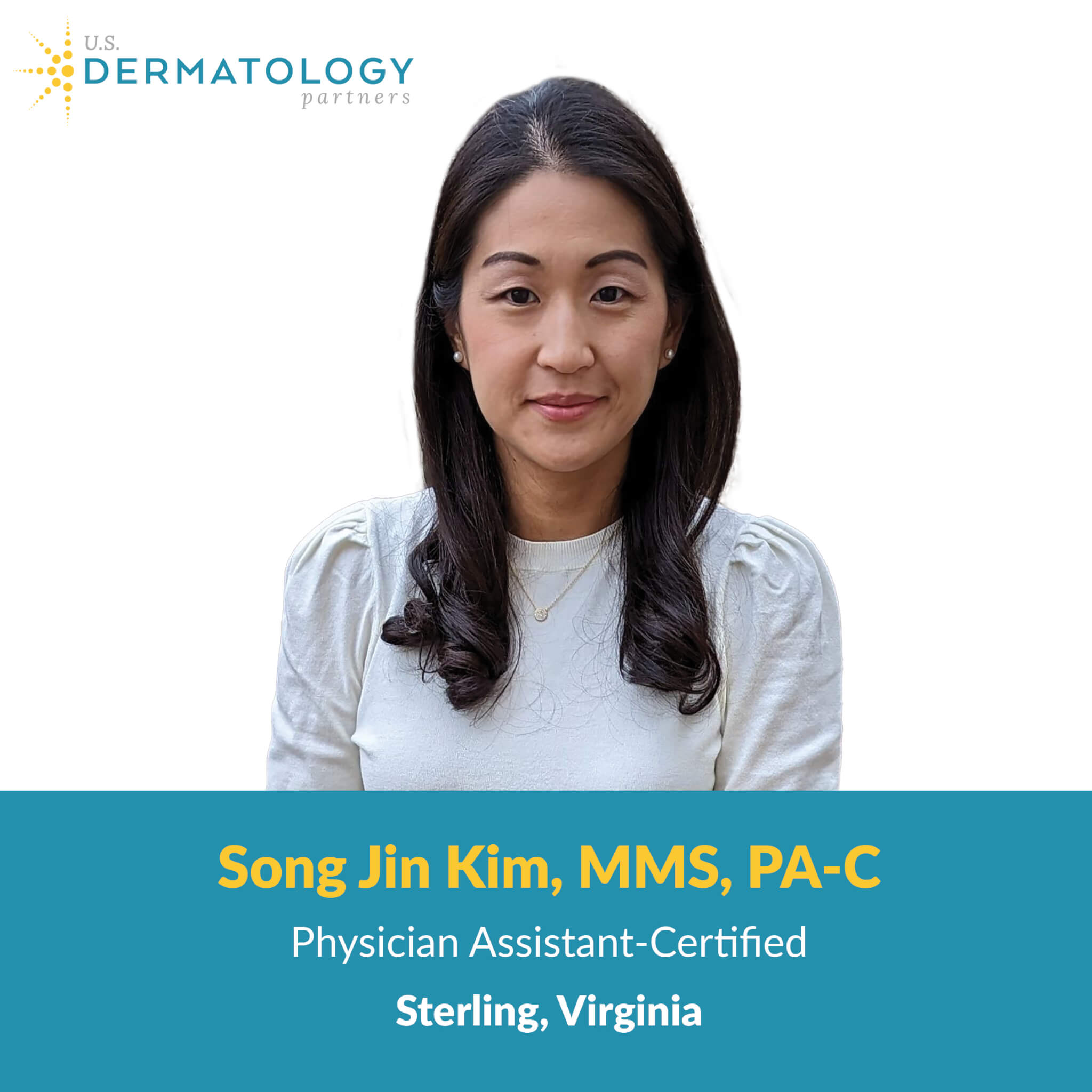 Song Jin Kim is a certified physician assistant at U.S. Dermatology Partners in Sterling, Virginia. Now accepting new patients!